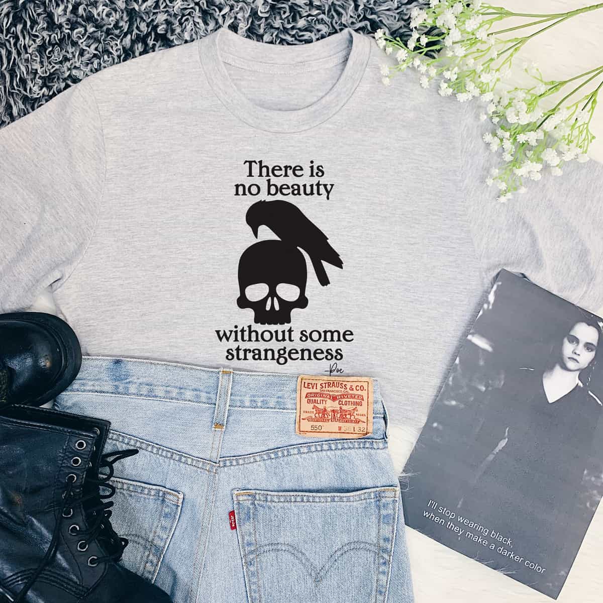 No Beauty Without Some Strangeness T-Shirt No Beauty Without Some Strangeness T-Shirt