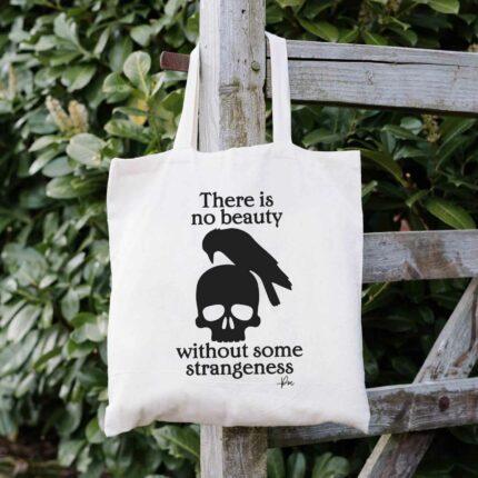 There is No Beauty Tote Bag