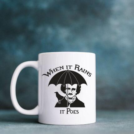 When It Rains Mug