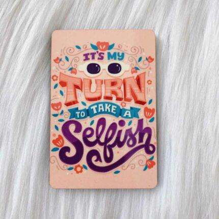 Take A Selfish Magnet