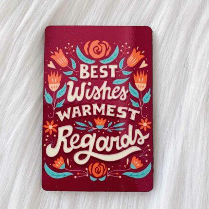 Best Wishes Warmest Regards Magnet