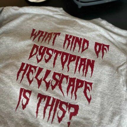 Dystopian Hellscape T-Shirt