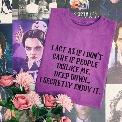 Secretly Enjoy it T-Shirt