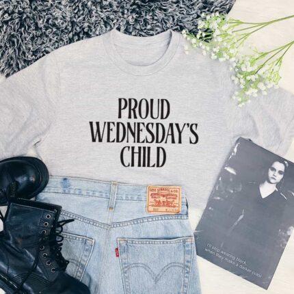 Proud Wednesday's Child T-Shirt