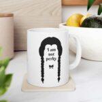 I'm Not Perky Mug