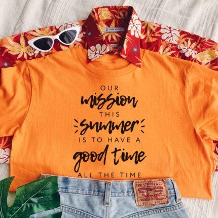 Our Mission This Summer T-Shirt
