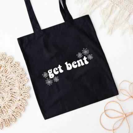 Get Bent Tote Bag