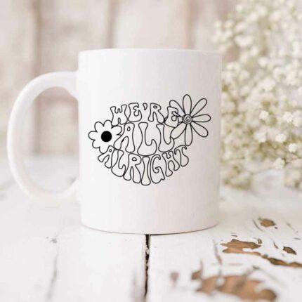 We're All Alright Mug