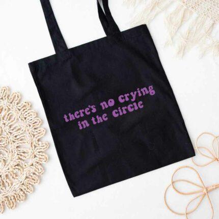 No Crying Tote Bag
