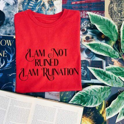 I Am Not Ruined T-Shirt