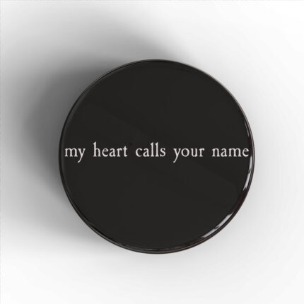 My Heart Calls Your Name Badge/Magnet