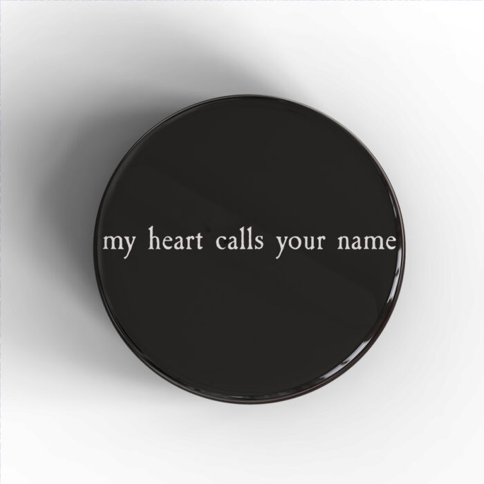 My Heart Calls Your Name Badge/Magnet