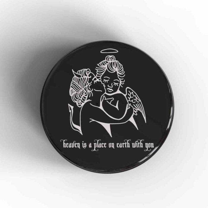 Heaven Is A Place Badge/Magnet