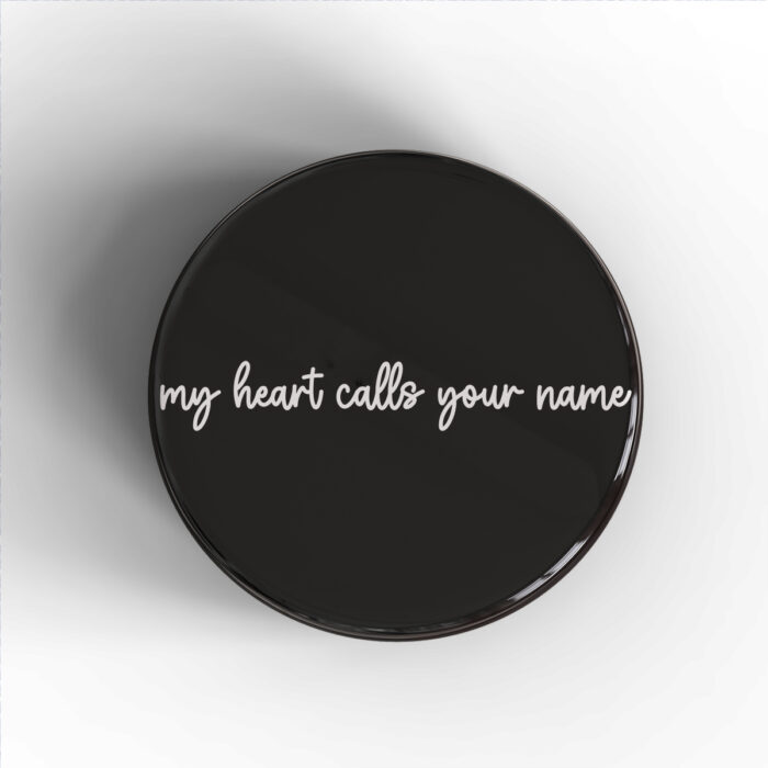 My Heart Calls Your Name Badge/Magnet