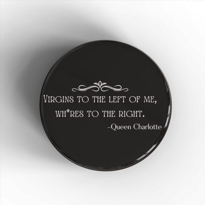 Virgins To The Left of Me Badge/Magnet