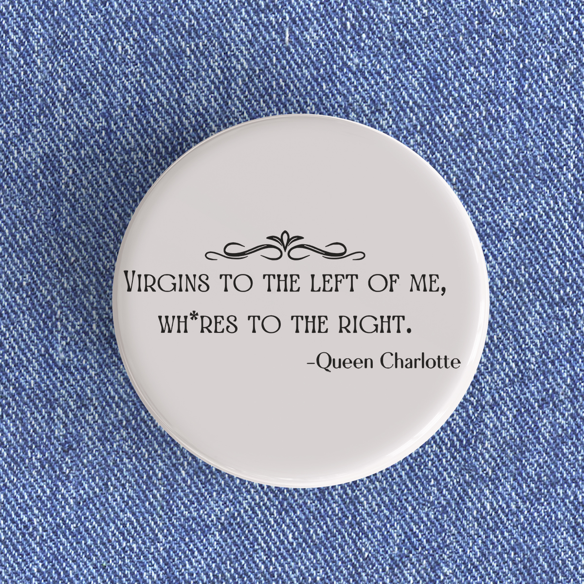 Virgins To The Left of Me Badge/Magnet Virgins To The Left of Me Badge/Magnet