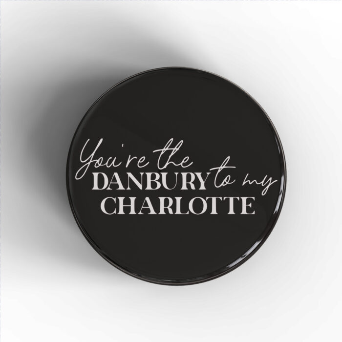 Danbury To My Charlotte Badge/Magnet