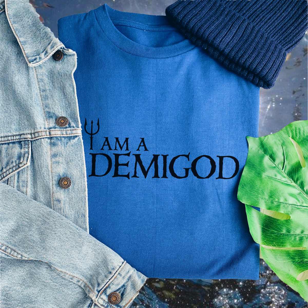 I Am A Demigod T-Shirt I Am A Demigod T-Shirt