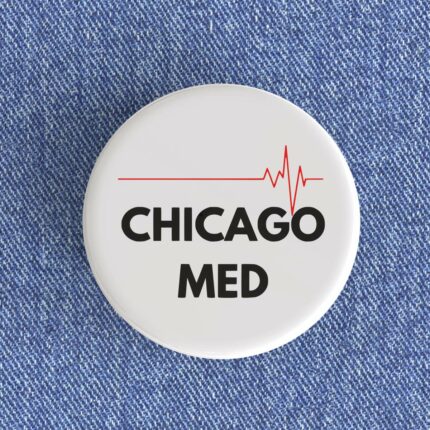 Chicago Med Badge/Magnet