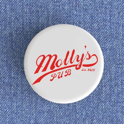 Molly's Pub Badge/Magnet