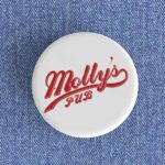 Molly's Pub Badge/Magnet