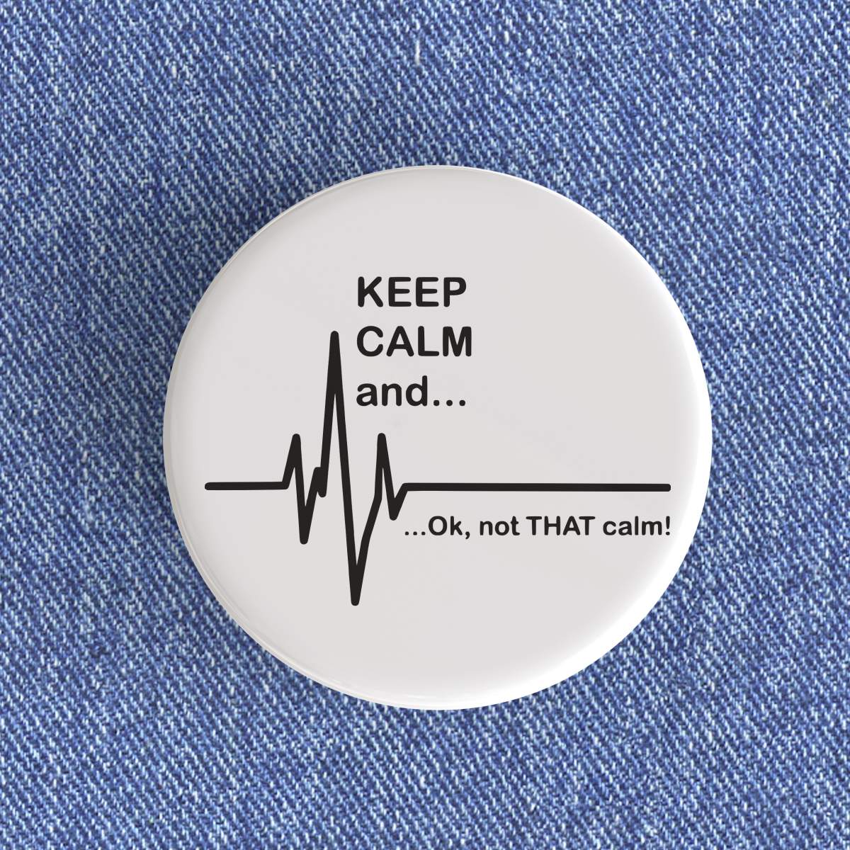 Keep Calm Badge/Magnet Keep Calm Badge/Magnet