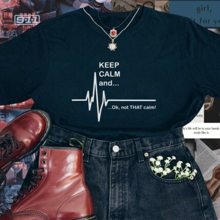 Keep Calm T-Shirt