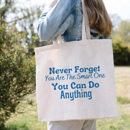 You Can Do Anything Tote Bag