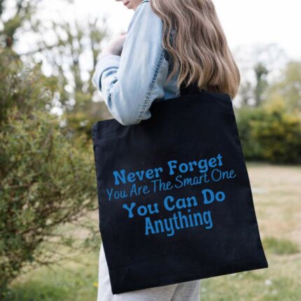 You Can Do Anything Tote Bag