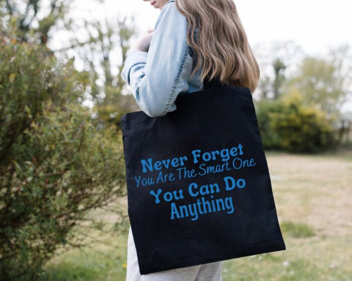 You Can Do Anything Tote Bag