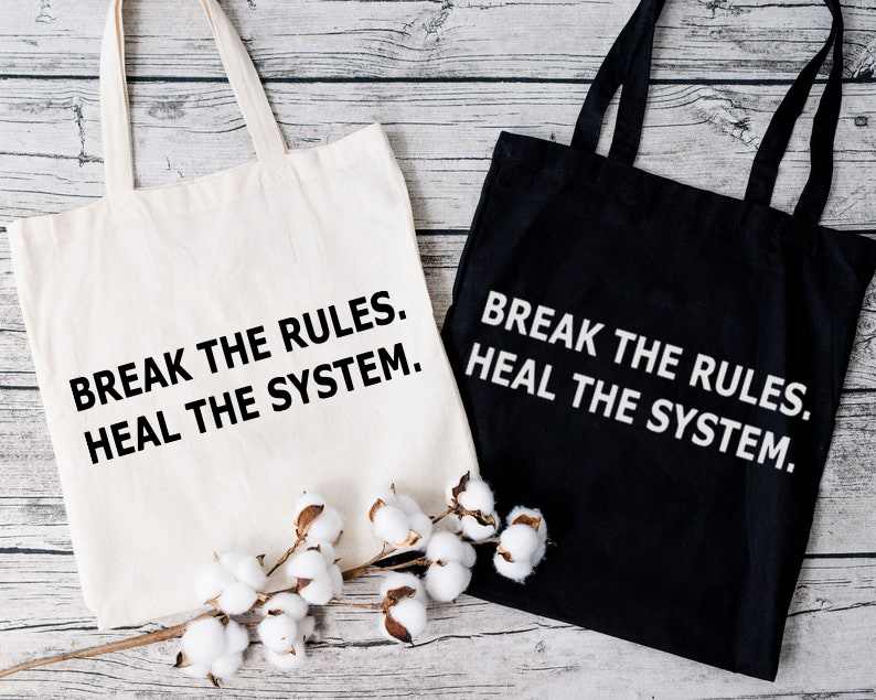 Break The Rules Tote Bag Break The Rules Tote Bag
