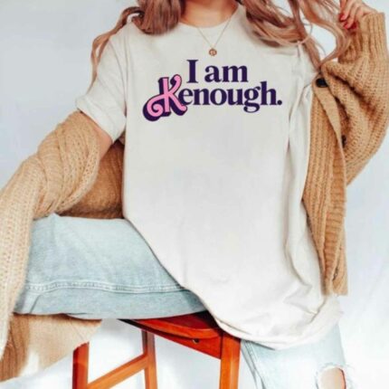 I Am Kenough T-Shirt