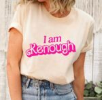 I Am Kenough T-Shirt