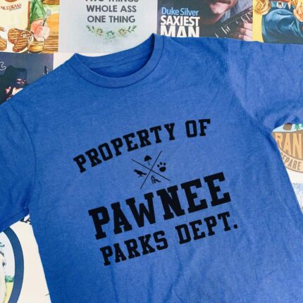 Property of Pawnee T-Shirt