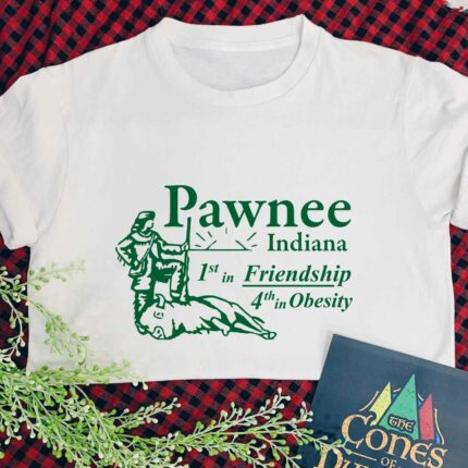 Pawnee 1st in Friendship T-Shirt