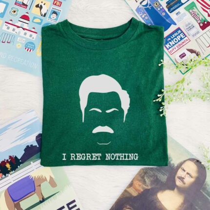 I Regret Nothing T-Shirt