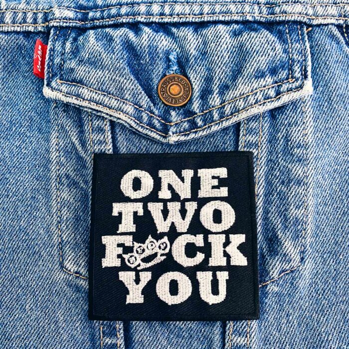 One Two Fuck You Patch