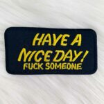 Have A Nice Day Patch