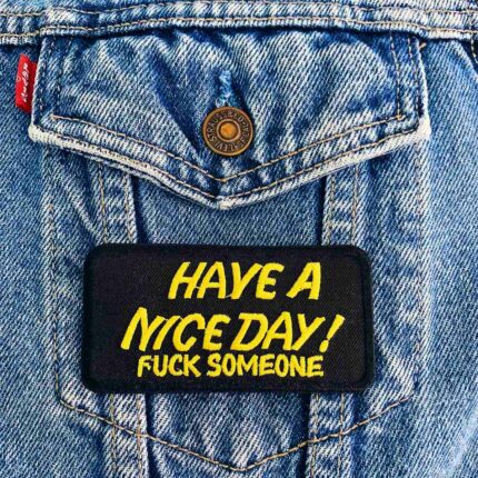 Have A Nice Day Patch