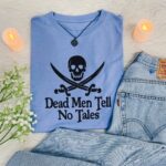 No Tales T-Shirt