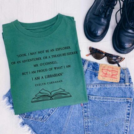 Evelyn Carnahan Quote T-Shirt