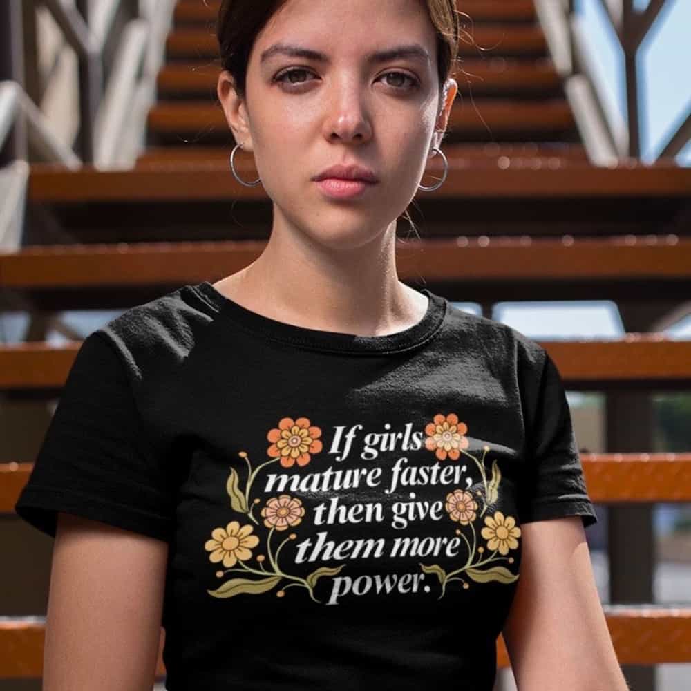 mature girls If Girls Mature Faster T-Shirt - Image 1