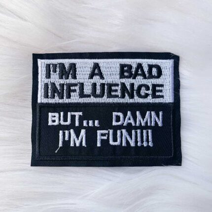 Bad Influence Patch