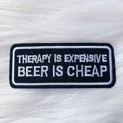 Beer Is Cheap Patch
