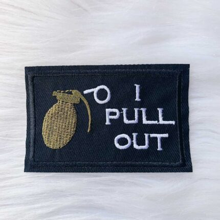 I Pull Out Patch