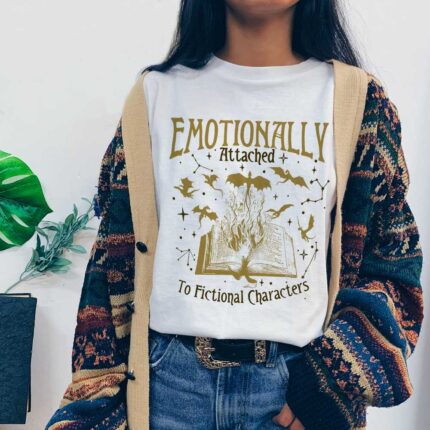 Emotionally Attached T-Shirt