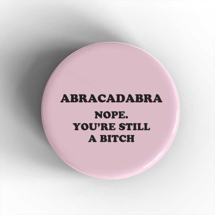 Abracadabra Badge/Magnet