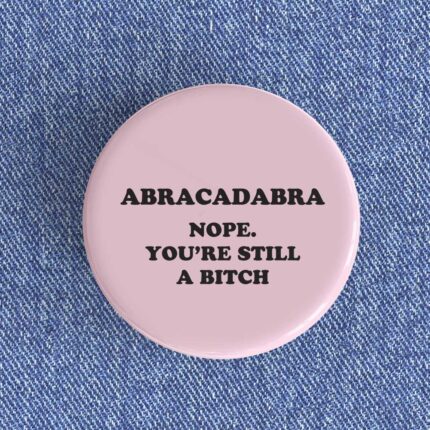Abracadabra Badge/Magnet