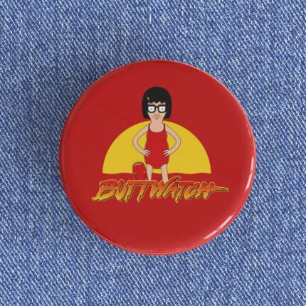 Buttwatch Badge/Magnet