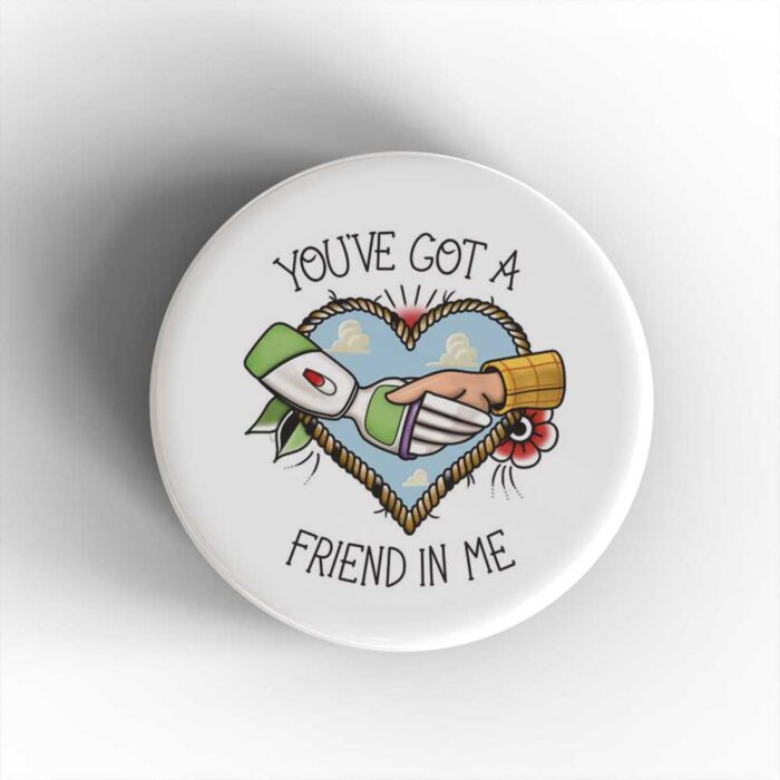 Friend In Me Badge/Magnet 2